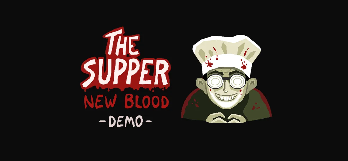 The Supper: New Blood Demo — official game artwork