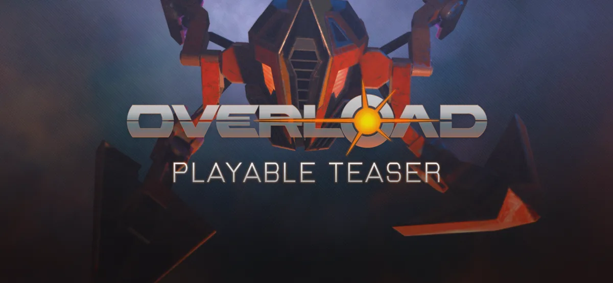 Overload - Playable Teaser — official game artwork