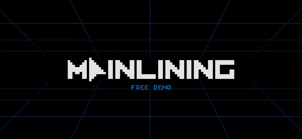 Mainlining Demo — official game artwork